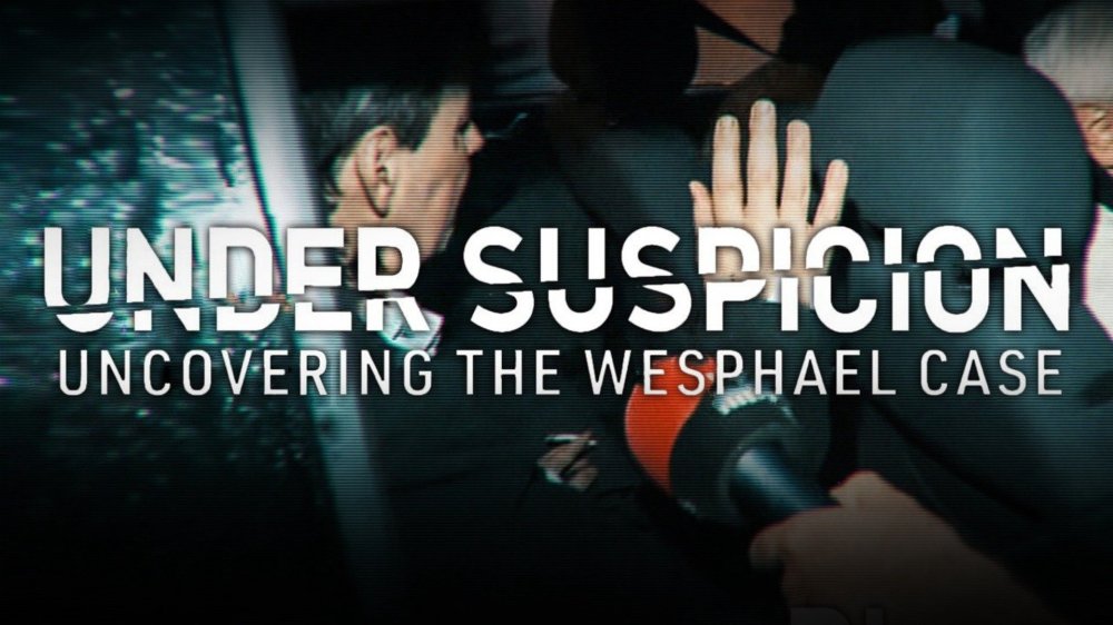Tình Nghi: Lật Mở Vụ Án Wesphael - Under Suspicion: Uncovering The Wesphael Case